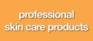 professional skin care products